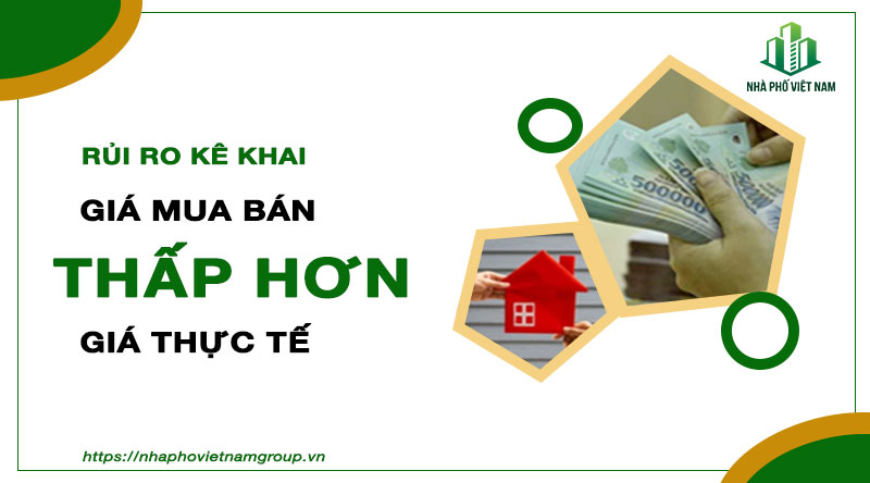 Rủi Ro Khi Kê Khai Giá Bán Đất Thấp Hơn Giá Thực Tế